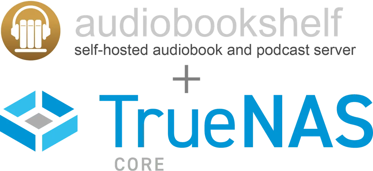 Setting Up Audiobookshelf on TrueNAS Core 13 or (maybe) FreeBSD: A Step-by-Step Guide